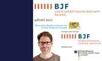 FM: LAG Jugend und Film Bayern e.V. und Bundesverband Jugend und Film e.V. - Inklusion im Kinderfilm